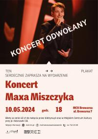 Koncert Maxa Miszczyka w innym terminie